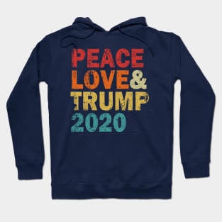 Peace Love & Trump 2020 Hoodie